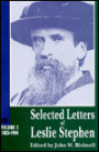 Selected Letters of Leslie Stephen, 1882-1904