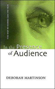 In the Presence of Audience: The Self in Diaries and Fiction
