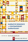 Narrative Sequence in Contemporary Narratology