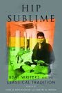 Hip Sublime: Beat Writers and the Classical Tradition