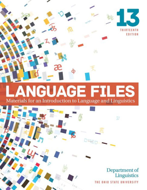 Language Files: Materials for an Introduction to Language and
