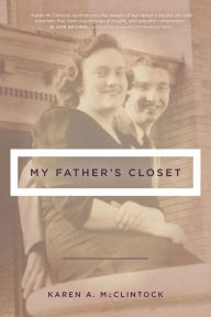 Title: My Father's Closet, Author: Karen A. McClintock