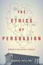 The Ethics of Persuasion: Derrida's Rhetorical Legacies
