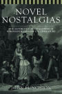 Novel Nostalgias: The Aesthetics of Antagonism in Nineteenth Century U.S. Literature