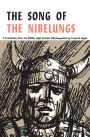 The Song of the Nibelungs: A Verse Translation from the Middle High German Nibelungenlied / Edition 1