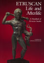 Etruscan Life and Afterlife: A Handbook of Etruscan Studies / Edition 1