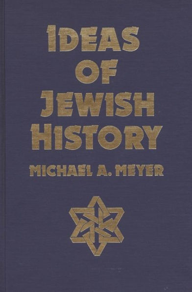 Ideas of Jewish History / Edition 1