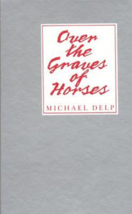 Over the Graves of Horses
