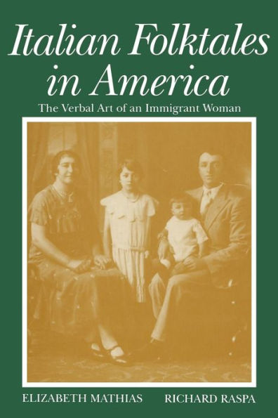 Italian Folktales in America: The Verbal Art of an Immigrant Woman