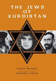 Title: The Jews of Kurdistan, Author: Eric Brauer