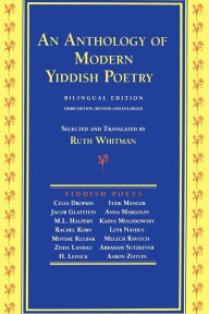 Title: An Anthology of Modern Yiddish Poetry: Bilingual Edition, Author: Aaron Zeitlin