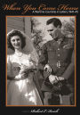 When You Come Home: A Wartime Courtship in Letters, 1941-45