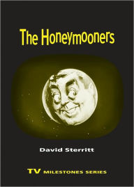 Title: The Honeymooners, Author: David Sterritt