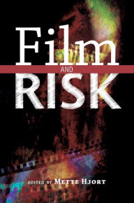 Title: Film and Risk, Author: Mette Hjort