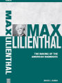 Max Lilienthal: The Making of the American Rabbinate