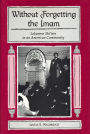 Without Forgetting the Imam: Lebanese Shi'ism in an American Community