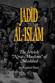 Title: Jadid Al-Islam: The Jewish 