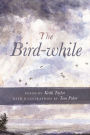 The Bird-while