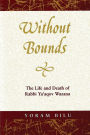 Without Bounds: The Life and Death of Rabbi Ya'aqov Wazana