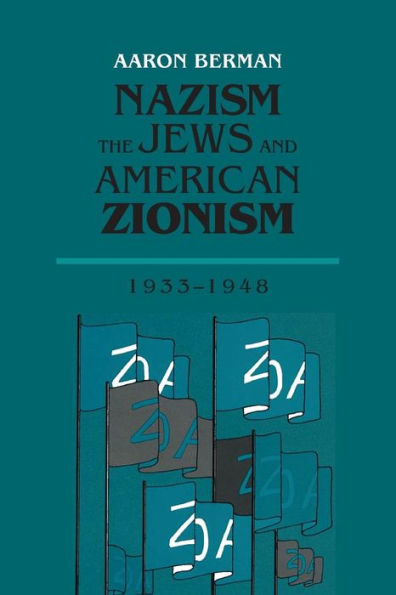 Nazism, the Jews and American Zionism, 1933-1948