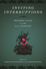 Inviting Interruptions: Wonder Tales in the Twenty-First Century