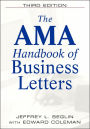 The AMA Handbook of Business Letters / Edition 3