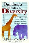 Building a House for Diversity: How a Fable About a Giraffe & an Elephant Offers New Strategies for Today's Workforce