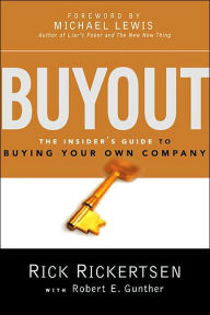 Buyout: The Insider's Guide to Buying Your Own Company / Edition 1