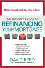 Insider's Guide to Refinancing Your Mortgage