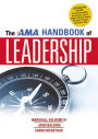 The AMA Handbook of Leadership