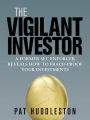 Alternative view 2 of The Vigilant Investor: A Former SEC Enforcer Reveals How to Fraud-Proof Your Investments