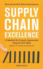 Supply Chain Excellence: A Handbook for Dramatic Improvement Using the SCOR Model, 3rd Edition