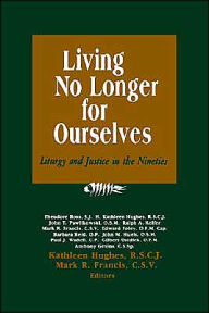Living No Longer For Ourselves