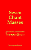 Seven Chant Masses: Accompaniment
