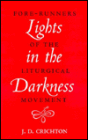 Lights in the Darkness: Forerunners of the Liturgical Movement