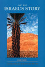 Israel'S STORY PART ONE STUDY GUIDE