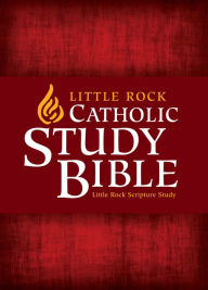 Title: Little Rock Catholic Study Bible, Author: Catherine Upchurch
