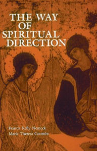 Title: The Way of Spiritual Direction, Author: Francis Kelly Nemeck