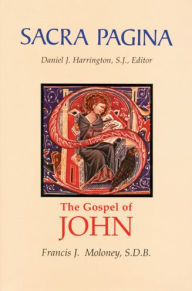 Title: Sacra Pagina: The Gospel of John, Author: Francis J. Moloney SDB