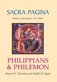 Title: Sacra Pagina: Philippians and Philemon, Author: Bonnie B. Thurston