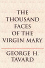 The Thousand Faces Of The Virgin Mary