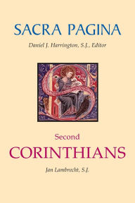 Title: Sacra Pagina: Second Corinthians: Volume 8, Author: Jan Lambrecht