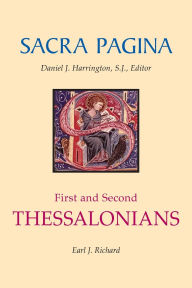 Title: Sacra Pagina: First and Second Thessalonians, Author: Earl J Richard