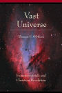 Vast Universe: Extraterrestials and Christian Revelation