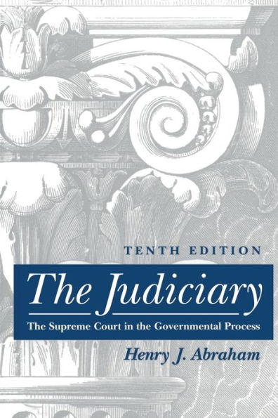 The Judiciary: Tenth Edition / Edition 10