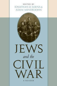 Title: Jews and the Civil War: A Reader, Author: Jonathan D Sarna
