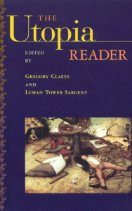 The Utopia Reader / Edition 1