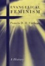 Evangelical Feminism: A History