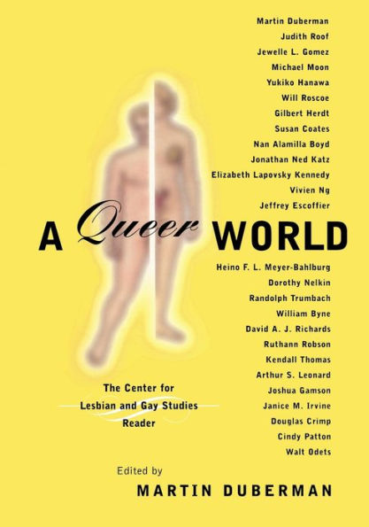 A Queer World: The Center for Lesbian and Gay Studies Reader / Edition 1