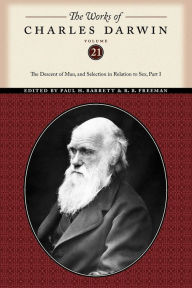 Title: The Works of Charles Darwin, Volume 21: The Descent of Man, and Selection in Relation to Sex (Part One), Author: Charles Darwin